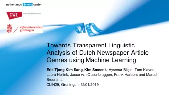 Towards Transparent Linguistic  Analysis of Dutch Newspaper Article  Genres using Machine Learning
