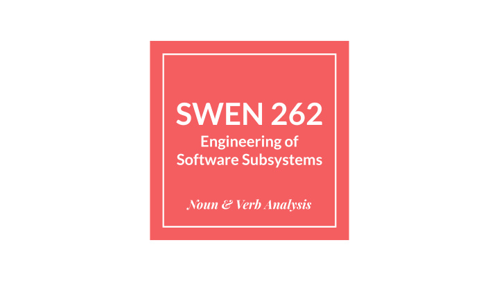 swen 262