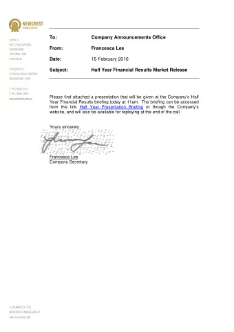 To:  Company Announcements Office  LEVEL 9  600 ST KILDA ROAD  From:  Francesca Lee  MELBOURNE