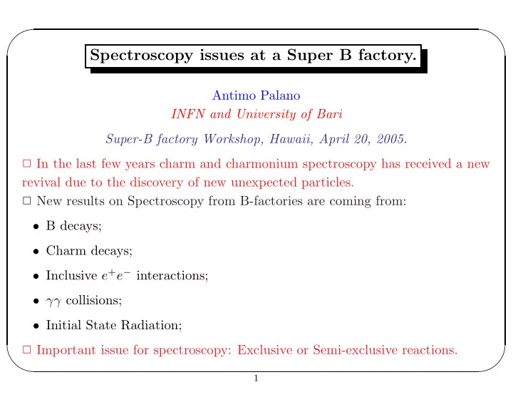 spectroscopy issues at a super b factory