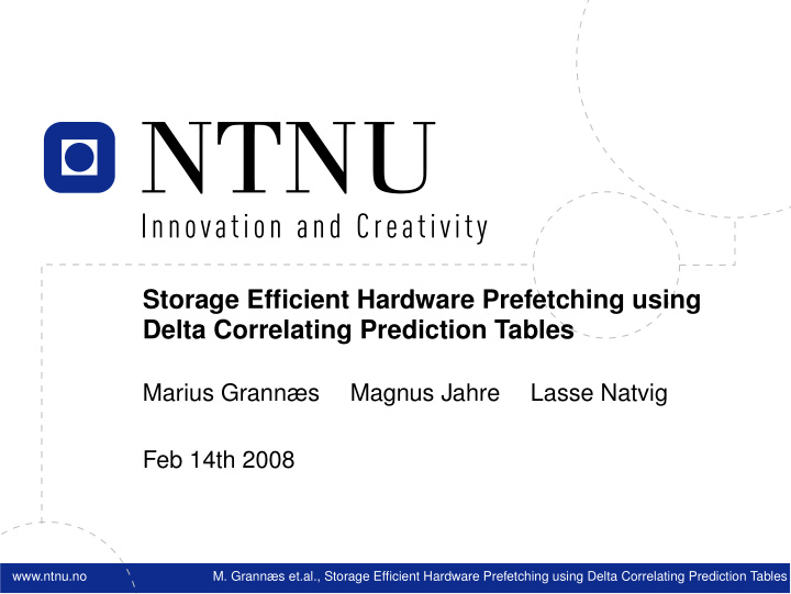 storage efficient hardware prefetching using delta
