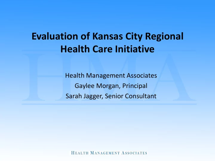 evaluation of kansas city regional health care initiative