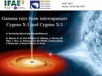 Gamma rays from microquasars  Cygnus X-1 and Cygnus X-3  ICRC 2017  Busan, 12-20 July 2017 A.