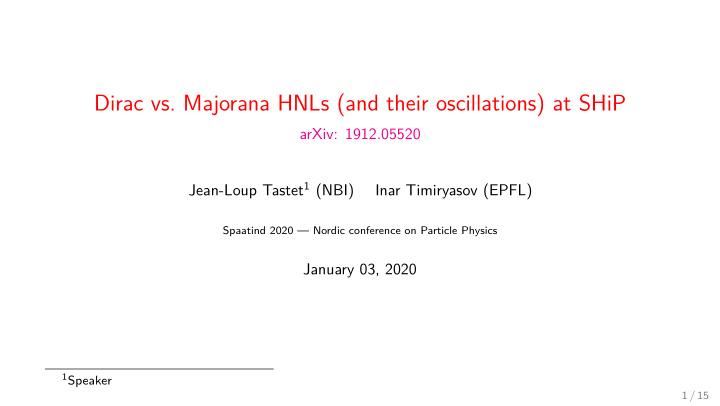 dirac vs majorana hnls and their oscillations at ship