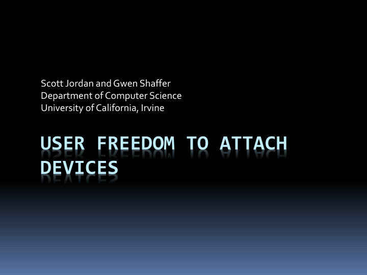 user freedom to attach
