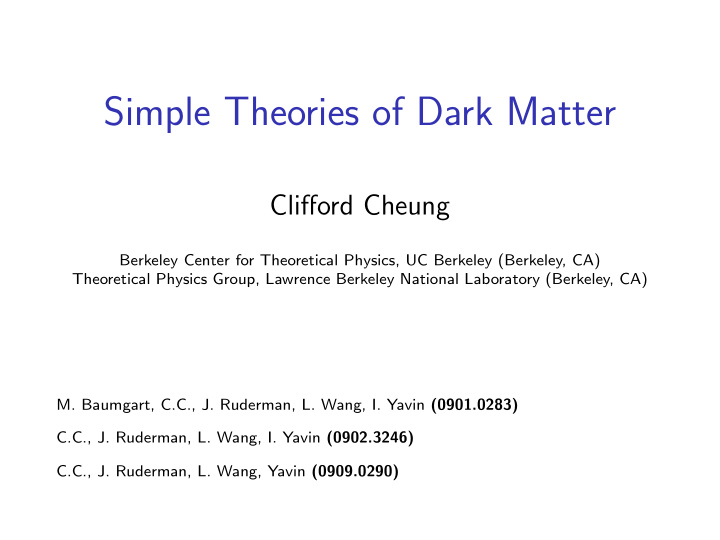 simple theories of dark matter