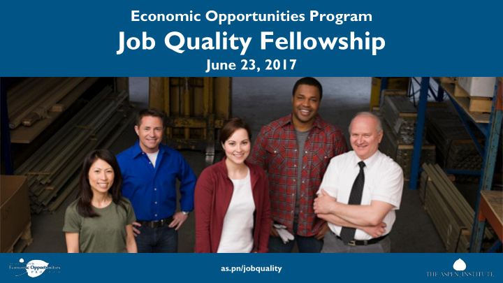 job quality fellowship