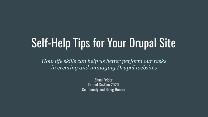 self help tips for your drupal site
