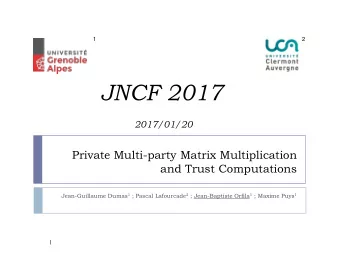 JNCF 2017  2017/01/20  Private Multi-party Matrix Multiplication  and Trust Computations