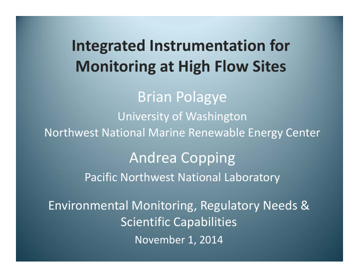 integrated instrumentation for monitoring at high flow