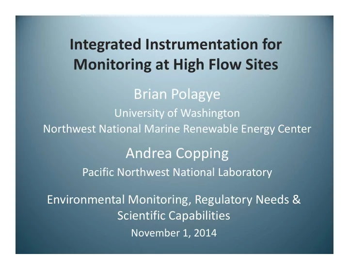 integrated instrumentation for monitoring at high flow