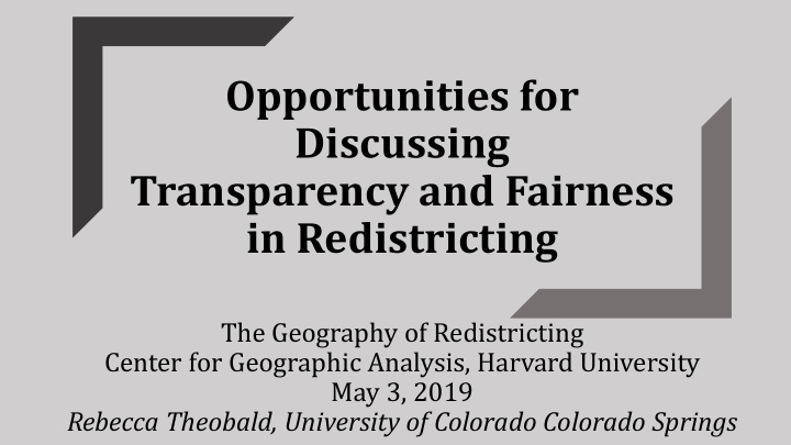 opportunities for discussing transparency and fairness in