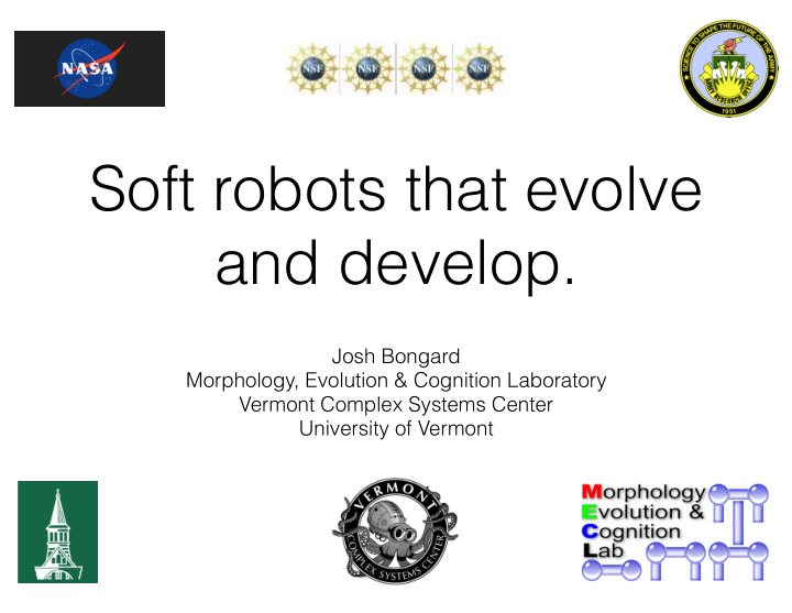 soft robots that evolve and develop