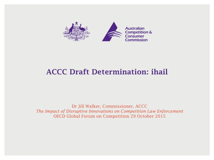 accc draft determination ihail