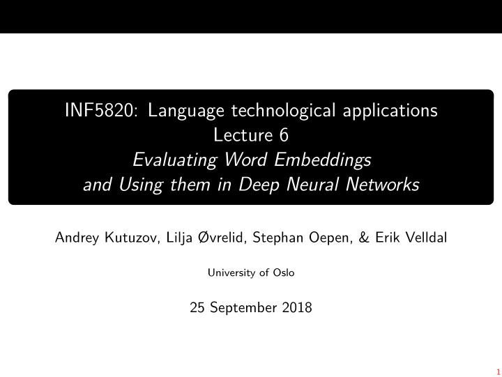 inf5820 language technological applications lecture 6