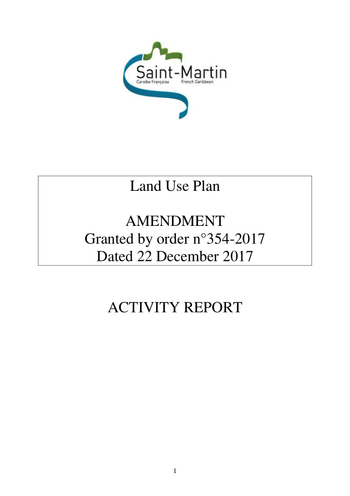 land use plan amendment granted by order n 354 2017 dated