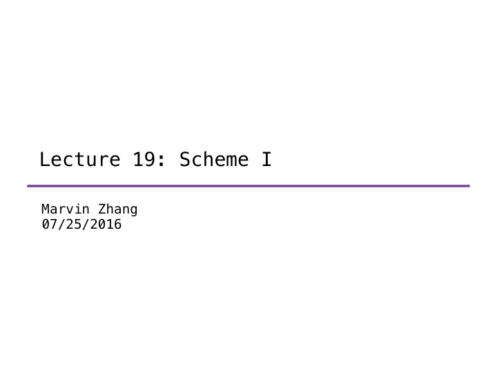 lecture 19 scheme i