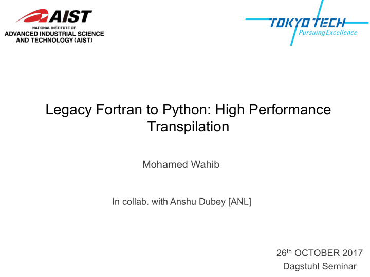 legacy fortran to python high performance transpilation