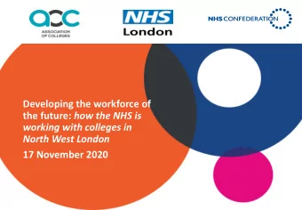 Developing the workforce of the future: how the NHS is  working with colleges in  North West London