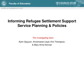 The investigating team  Asim Qayyum, Annemaree Lloyd, Kim Thompson,  &amp; Mary Anne Kennan