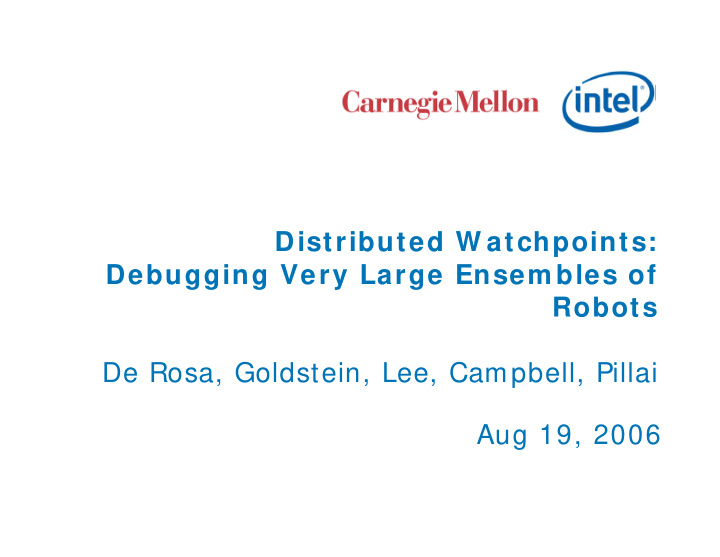 distributed w atchpoints debugging very large ensem bles