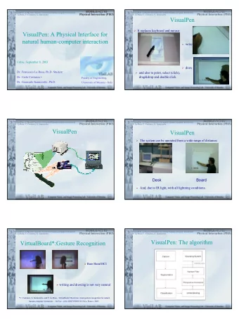 VisualPen  It replaces keyboard and mouse:  VisualPen: A Physical Interface for  natural