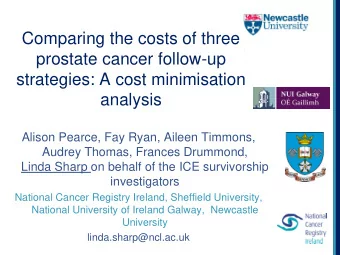 strategies: A cost minimisation  analysis  Alison Pearce, Fay Ryan, Aileen Timmons,  Audrey Thomas,