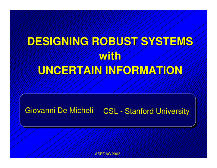 designing robust systems designing robust systems with