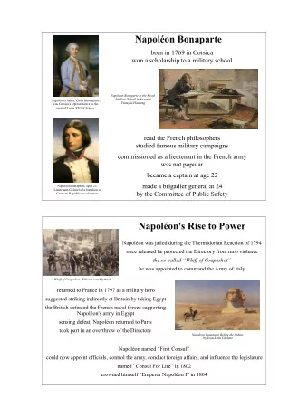 Napolon Bonaparte  born in 1769 in Corsica  won a scholarship to a military school  Napoleon