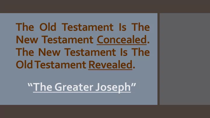 the greater joseph