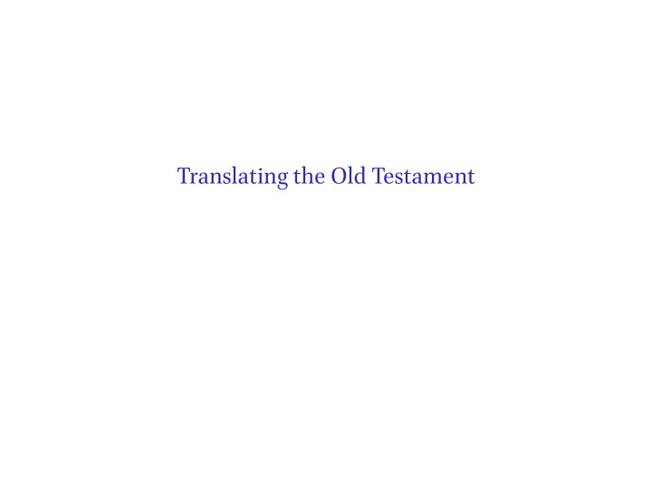 translating the old testament gatekeepers