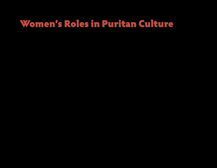 women s roles in puritan culture