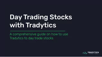 Day Trading Stocks  with Tradytics  A comprehensive guide on how to use  Tradytics to day trade