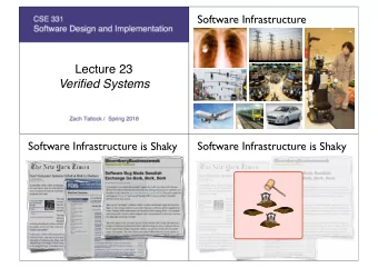 Lecture 23  Verified Systems  Software Infrastructure is Shaky  Software Infrastructure is Shaky