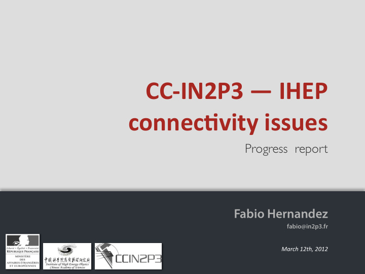cc in2p3 ihep connec0vity issues
