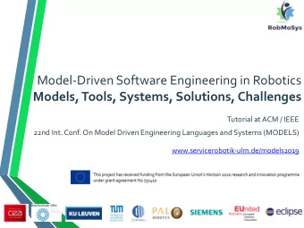 Models, Tools, Systems, Solutions, Challenges  Tutorial at ACM / IEEE  22nd Int. Conf. On Model