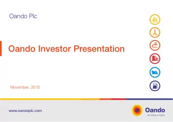 Oando Investor Presentation  November, 2015  www.oandoplc.com  ..the energy to inspire  Disclaimer