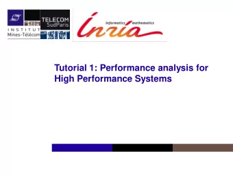 High Performance Systems  EuroMPI 2015  Objectives  Yet another performance analysis tool