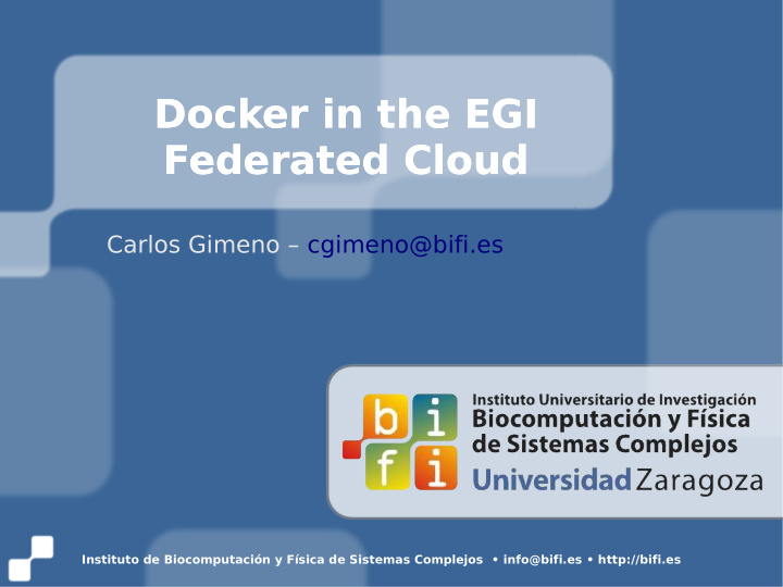 docker in the egi docker in the egi federated cloud