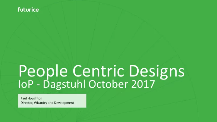 people centric designs