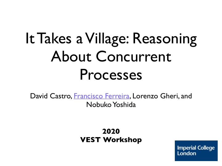 it takes a village reasoning about concurrent processes