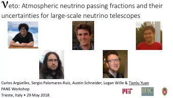 !  Veto  use outer layer to veto atmospheric  muons  &quot;  #    High-energy,  contained