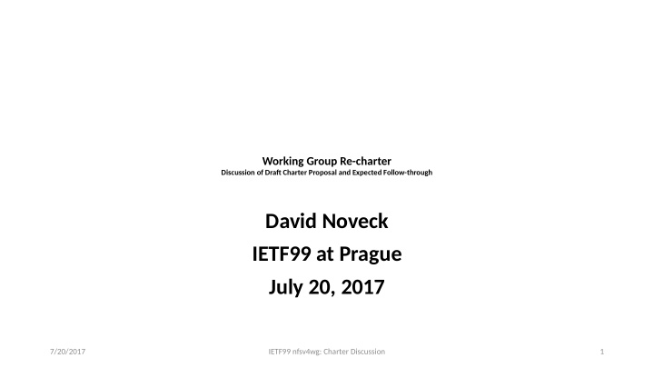 david noveck ietf99 at prague july 20 2017