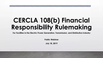 CERCLA 108(b) Financial  Responsibility Rulemaking  For Facilities in the Electric Power
