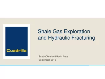 Shale Gas Exploration  and Hydraulic Fracturing  South Cleveland Basin Area  September 2016  1