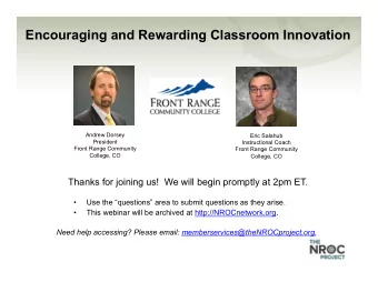 Encouraging and Rewarding Classroom Innovation  Andrew Dorsey  Eric Salahub  President