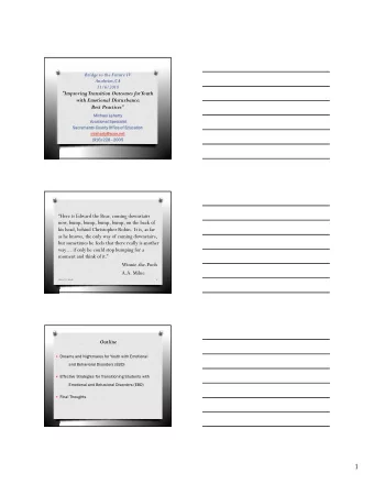 1  The Dream for Students with EBD  What is the dream for students with emotional disturbance and