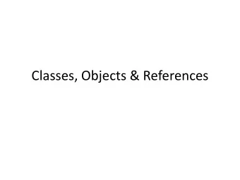 Classes, Objects &amp; References  The Challenges of Complexity  Complexity of Agent-Based Model