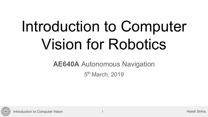 introduction to computer vision for robotics