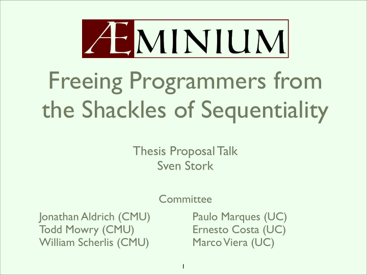 freeing programmers from the shackles of sequentiality